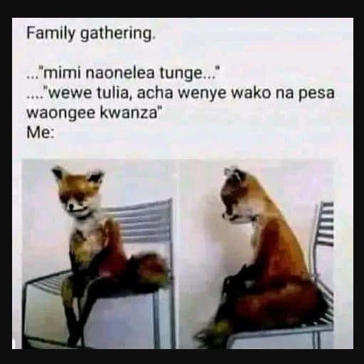 Family gathering mimi naonelea tunge 'wewe tulia, acha wenye wako na pesa waonge