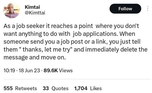 Kimtai kimttai follow as ajob seeker it reaches a point where you don't want any