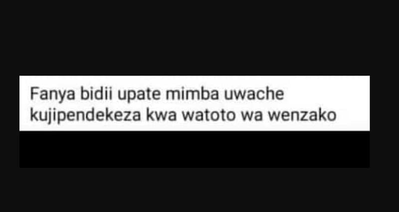 Fanya bidii upate mimba uwache kujipendekeza kwa watoto wa wenzako