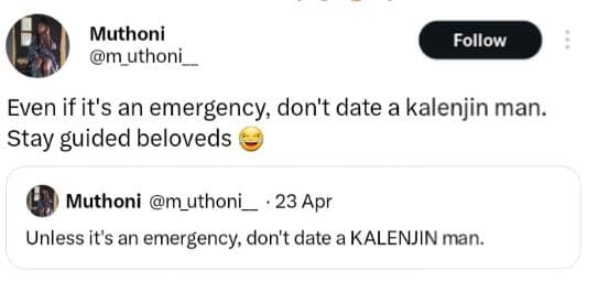 Muthoni m uthoni follow even if it's an emergency don't date a kalenjin man. sta