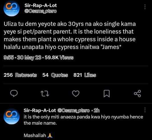 Sirrapalot osalmaotefo uliza tu dem yeyote ako 3oyrs na ako single kama yeye si