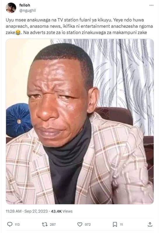 Felloh ngughii uyu msee anakuwaga na tv station fulani ya kikuyu. yeye ndo huwa