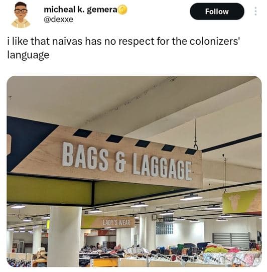 Micheal k. gemera dexxe follow like that naivas has no respect for the colonizer