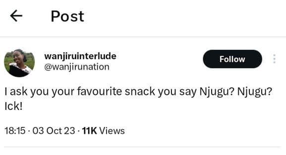 Post wanjiruinterlude wanjirunation follow ask you your favourite snack you say
