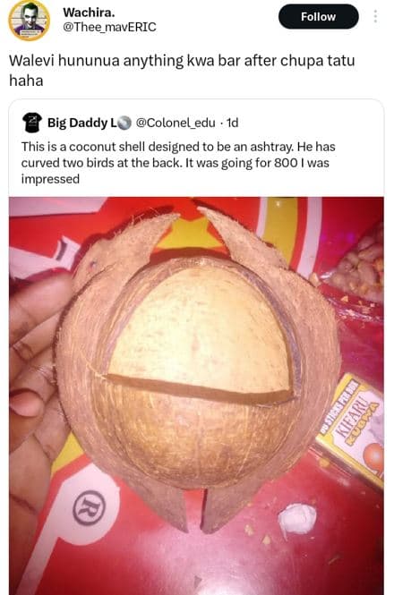 Wachira_ thee_maveric follow walevi hununua anything kwa bar after chupa tatu ha