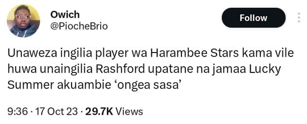 Owich piochebrio follow unaweza ingilia player wa harambee stars kama vile huwa