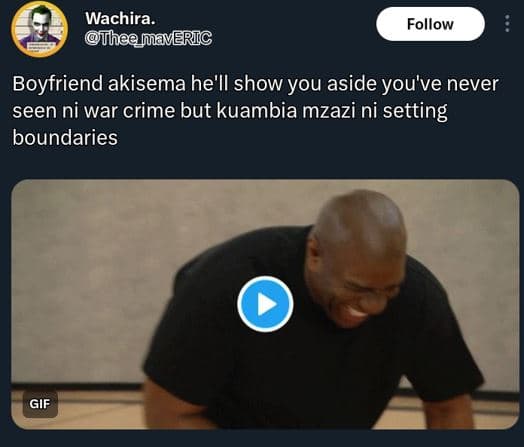 Wachira. 'thoomaveric follow boyfriend akisema he'll show you aside you've never