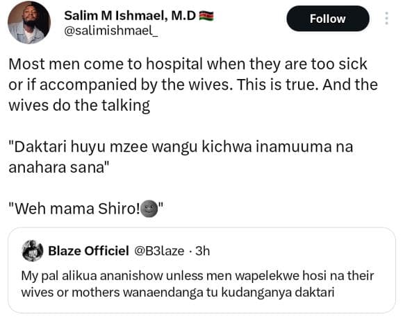 Salim m ishmael, m.d salimishmael follow most men come to hospital when they are