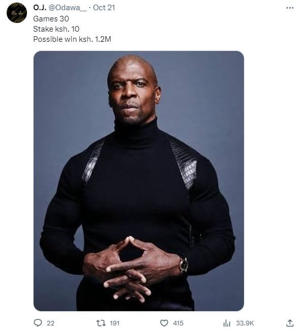 0.j. odawa _ oct 21 games 30 stake ksh. 10 possible win ksh. 1.2m tj 191 415 33.