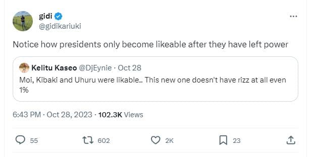 Gidi gidikariuki notice how presidents only become likeable after they have left