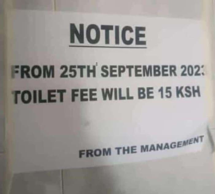 Notice from 25th september 202 toilet fee will be 15 ksh from the managenent