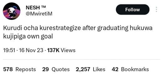 Nesh mwiretim follow kurudi ocha kurestrategize after graduating hukuwa kujipiga