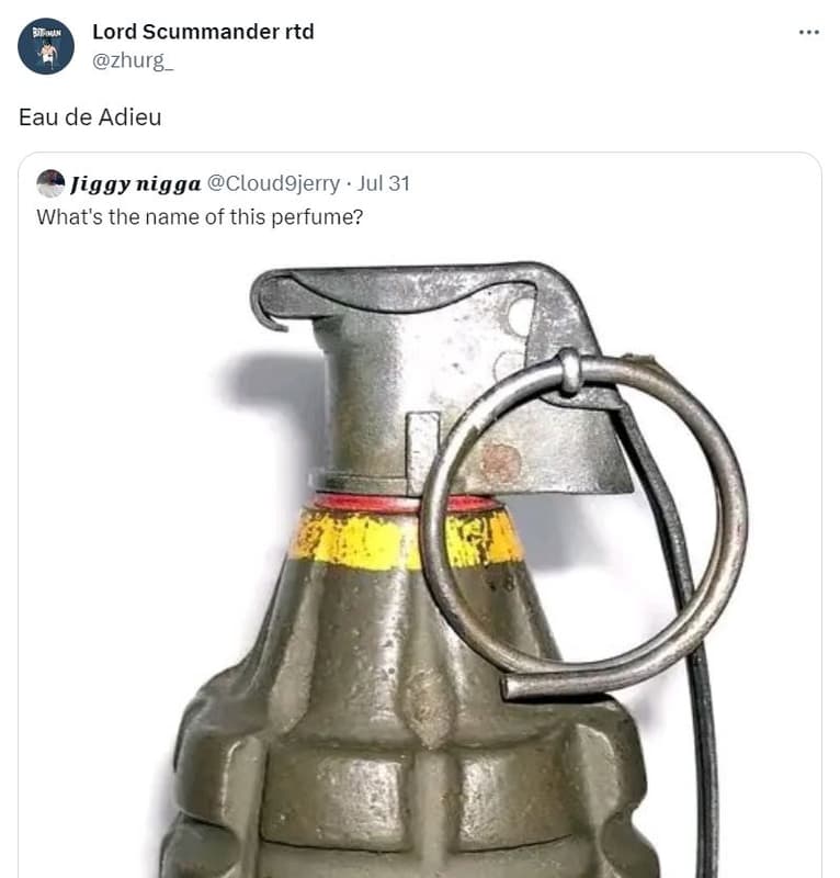 Lord scummander rtd zhurg eau de adieu jiggy nigga cloud9jerry jul 31 what's the