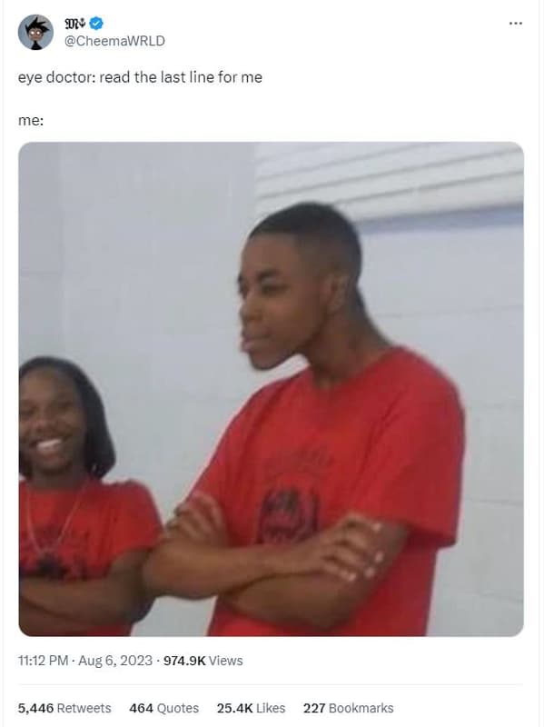 Ox cheemawrld eye doctor read the last line for me me 11.12 pm aug 6, 974.9k vie