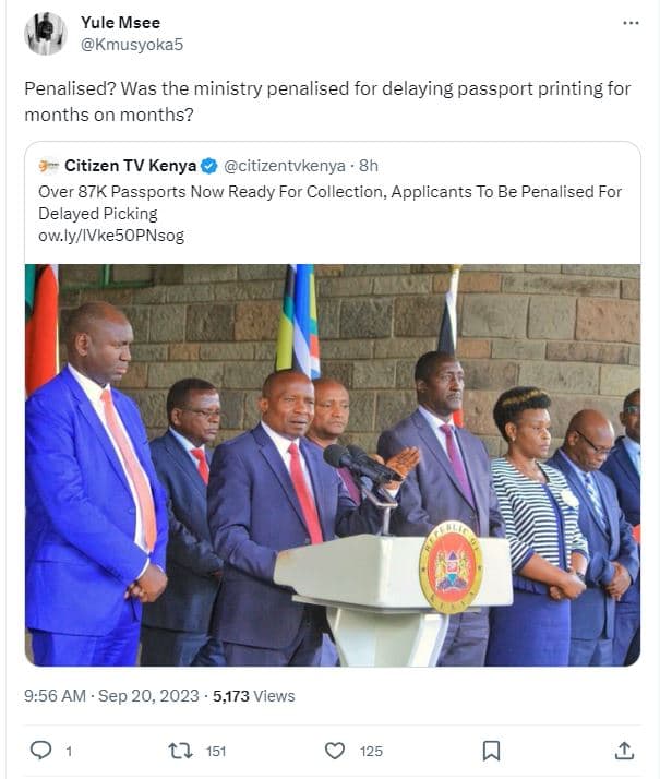 Yule msee kmusyoka5 penalised? was the ministry penalised for delaying passport