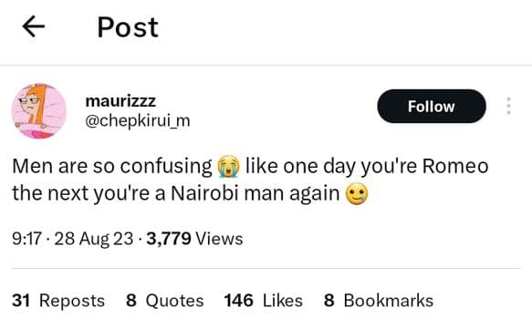 Post maurizzz chepkirui_m follow men are so confusing like one day you're romeo