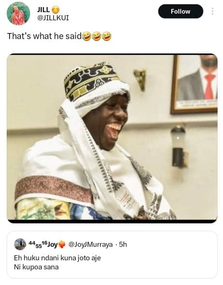 Jill jillkui follow that's what he said 22 16joy joyjmurraya eh huku ndani kuna