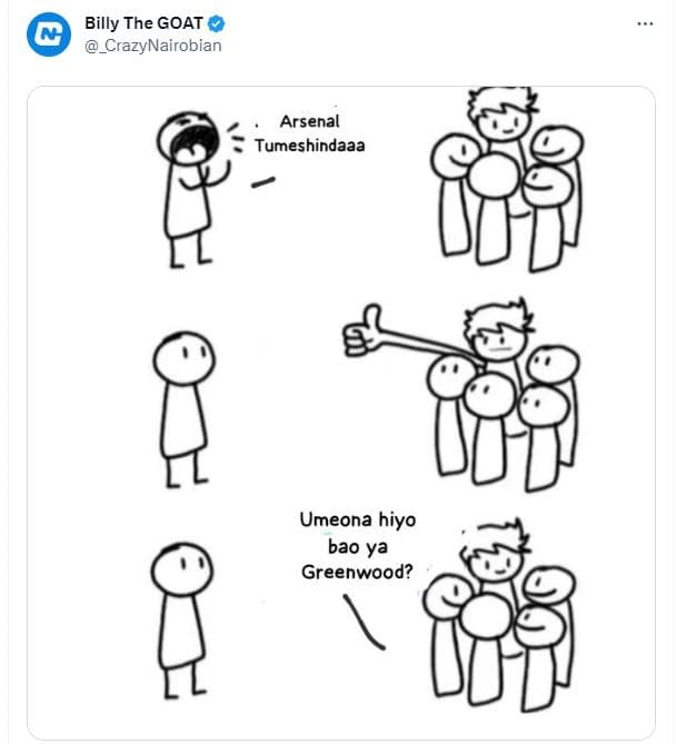 Billy the goat _crazynairobian arsenal tumeshindaaa umeona hiyo bao ya greenwood