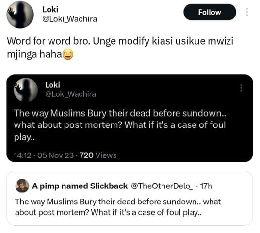 Loki loki_wachira follow word for word bro. unge modify kiasi usikue mwizi mjing