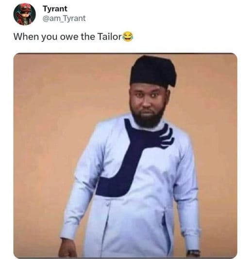 Tyrant am_tyrant when you owe the tailor
