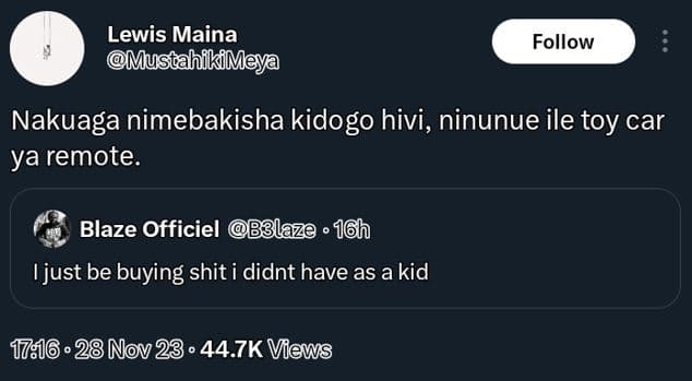 Lewis maina mustahikimeya follow nakuaga nimebakisha kidogo hivi, ninunue ile to