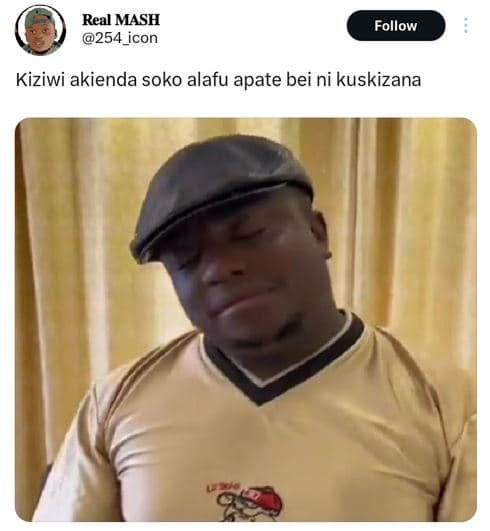 Real mash 254_icon follow kiziwi akienda soko alafu apate bei ni kuskizana