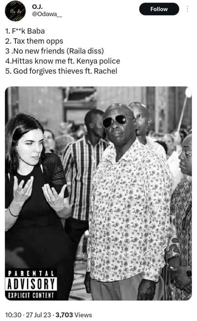 Follow odawa 1.fk baba 2. tax them opps 3 no new friends raila diss 4.hittas kno