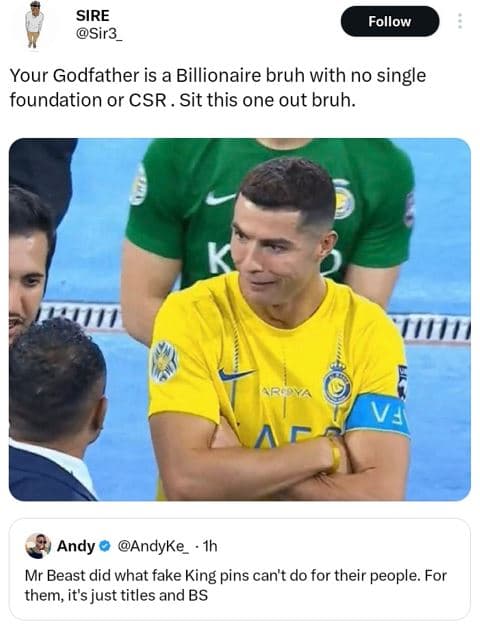 Sire sir3 follow your godfather is a billionaire bruh with no single foundation