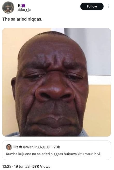 Follow ku r ia the salaried niqqas lilz wanjiru_ngugii 20h kumbe kujuana na sala