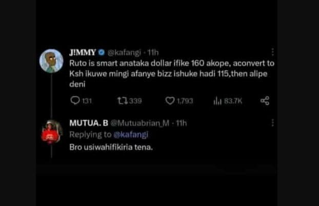 Jity kafongi uh ruto is smart anataka dollar ifilke 160 akope, aconvert to ksh i