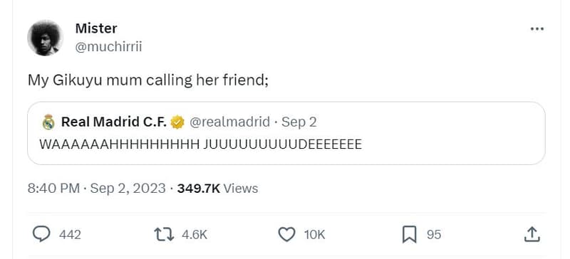 Mister muchirrii my gikuyu mum calling her friend real madrid c.f realmadrid sep