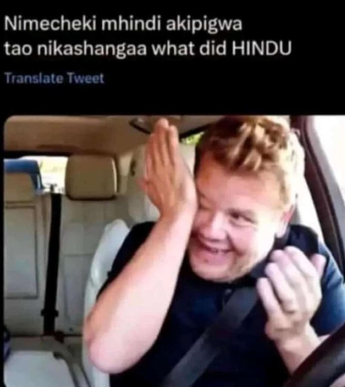 Nimecheki mhindi akipigwa tao nikashangaa what did hindu translate twect