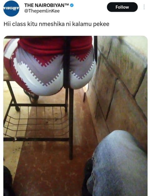 The nairobiyantm nao4y thepemlinkee follow hii class kitu nmeshika ni kalamu pek