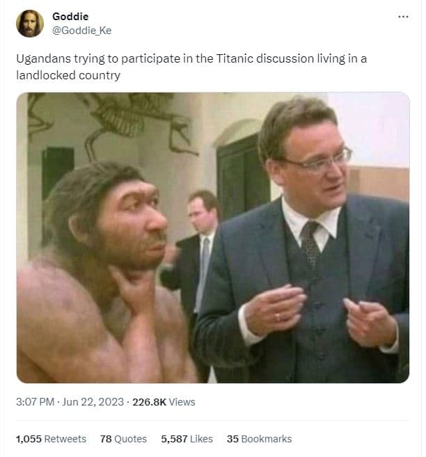 Goddie goddie_ke ugandans trying to participate in the titanic discussion living