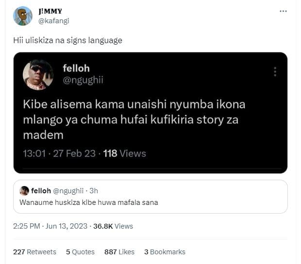 Jimmy katangi hii uliskiza na signs language felloh ngughii kibe alisema kama un