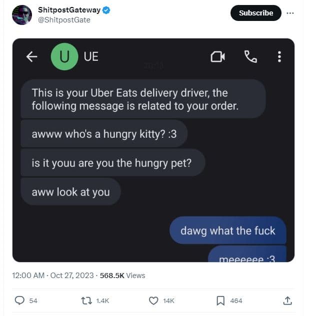 Shitpostgateway shitpostgate subscribe ue this is your uber eats delivery driver