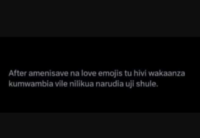 After amenlsave na love emolis tu hívl wakaanza kumwambia vile nilikua narudia u