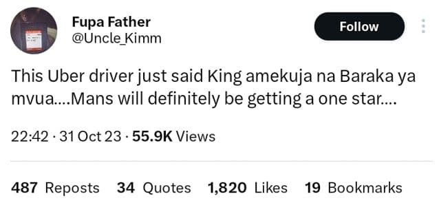 Fupa father uncle_kimm follow this uber driver just said king amekuja na baraka