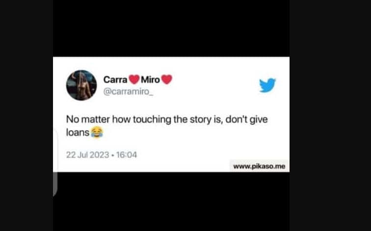 Carra miro carramiro no matter how touching the story is, don't give loans 22 ju