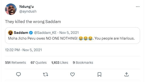 Ndung'u ayndush they killed the wrong saddam saddam saddam_ke nov 5, moha jicho