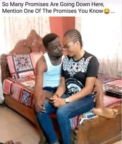 So many promises are going down here, mention one of the promises you know