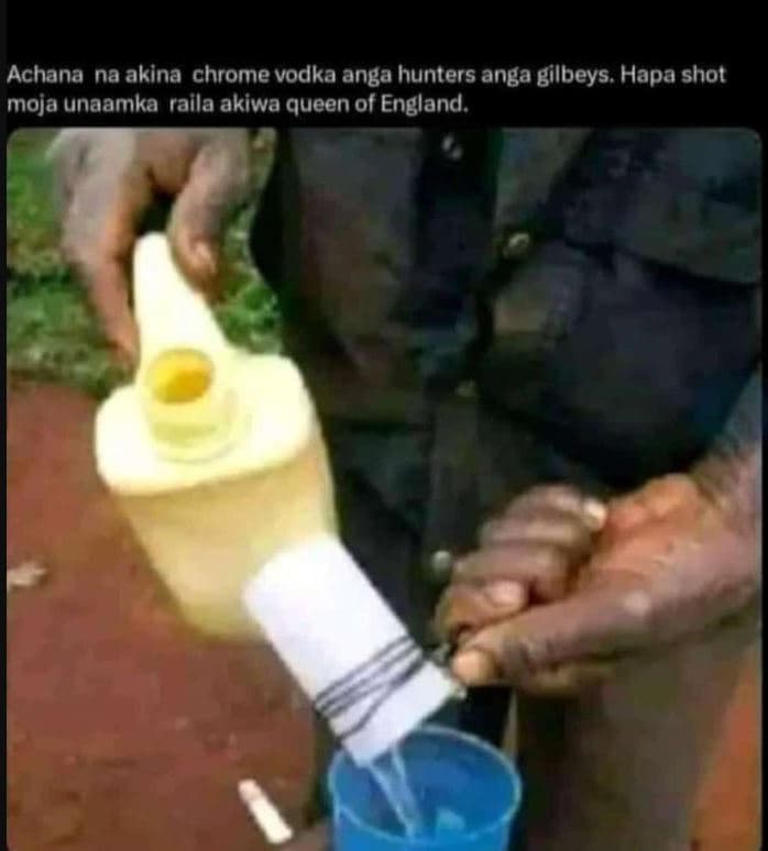 Achana na akina chrome vodka anga hunters anga gilbeys hapa shot moja unaamka ra