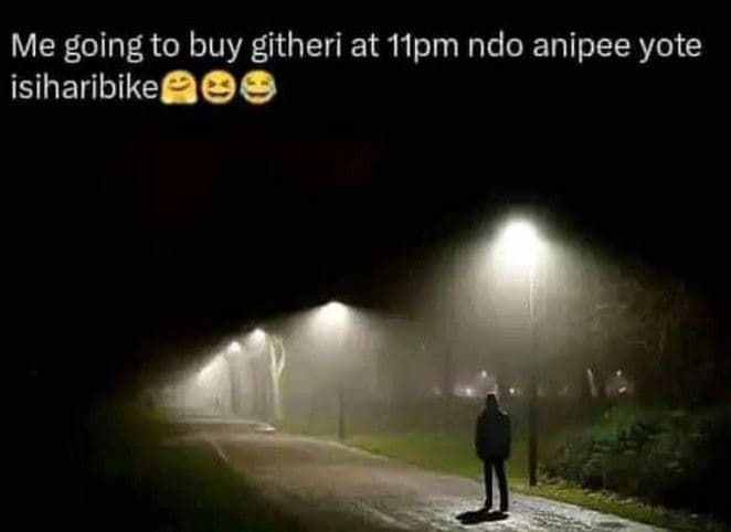 Me going to buy githeri at 1ipm ndo anipee yote isiharibike