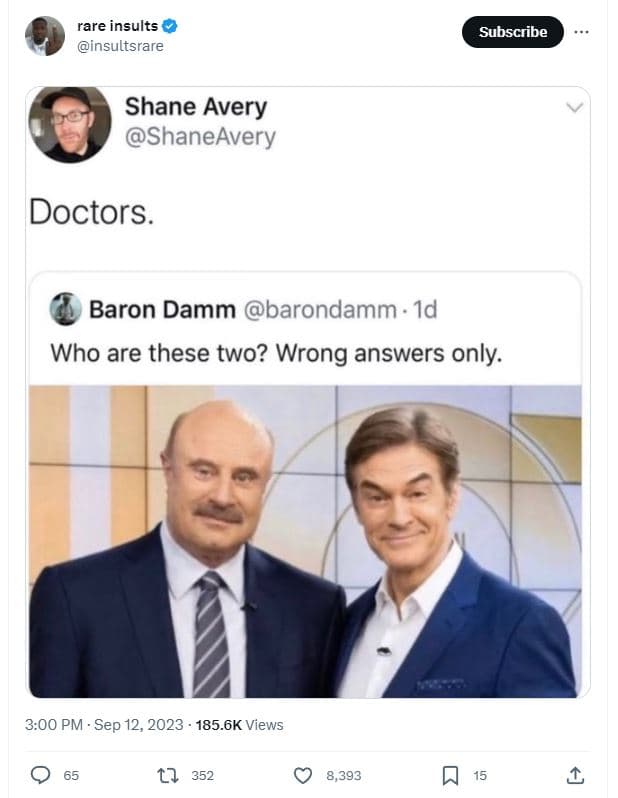 Rare insults insultsrare subscribe shane avery shaneavery doctors. baron damm ba