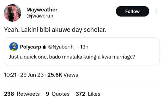 Mayweather jwaweruh follow yeah lakini bibi akuwe day scholar. polycarp nyaberih