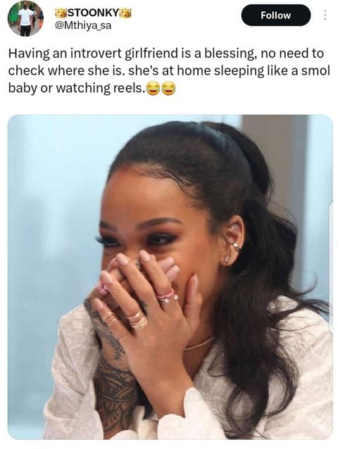 Stoonky mthiya_sa follow having an introvert girlfriend is a blessing no need to