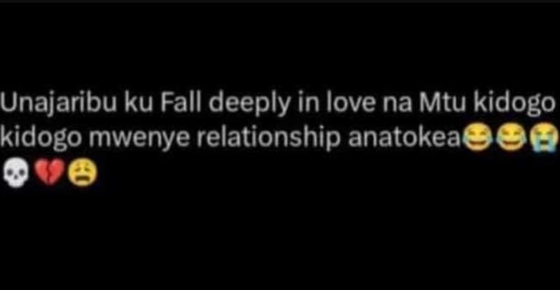 Unajaribu ku fall deeply in love na mtu kidogo kidogo mwenye relationship anatok
