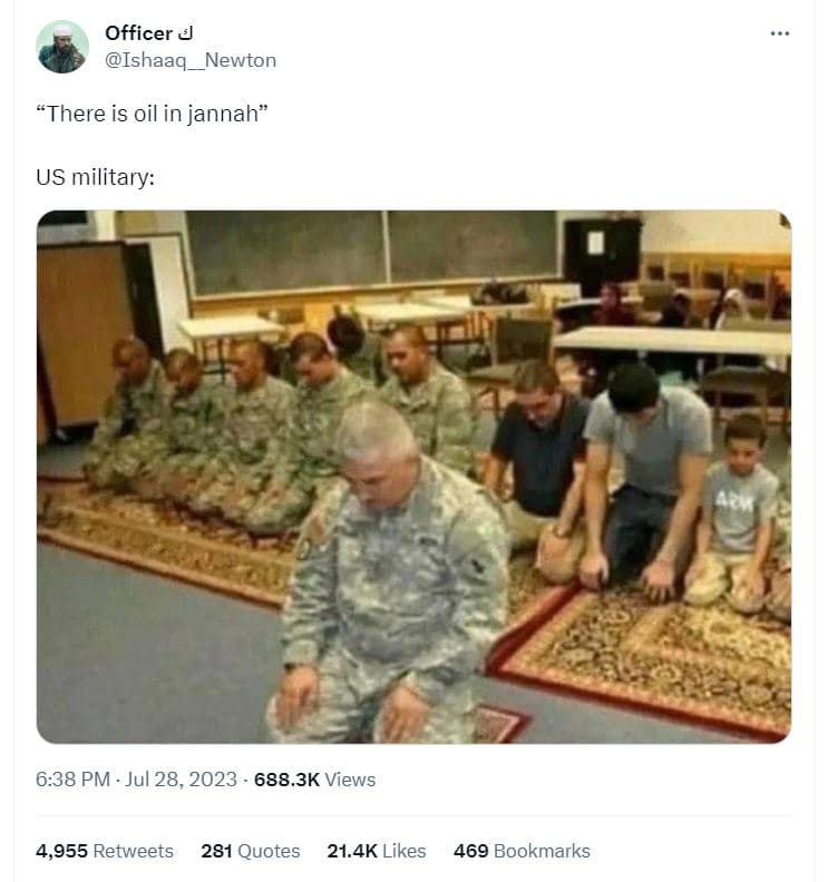 Officer ishaaq_newton there is oil in jannah us military 6.38 pm . jul 28, 688.3