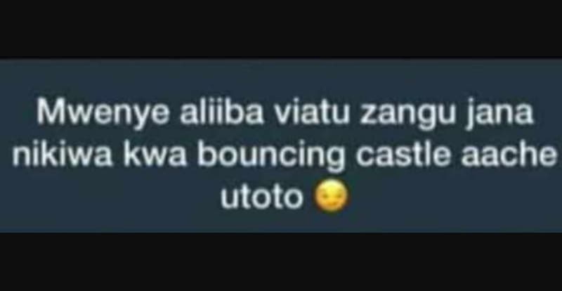 Mwenye aliiba viatu zangu jana nikiwa kwa bounc ing castle aache utoto