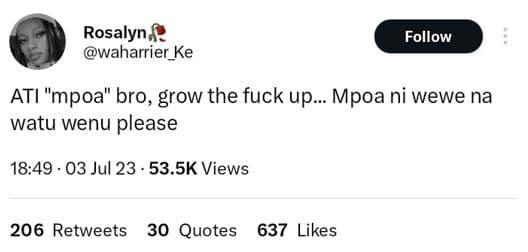 Rosalyn waharrier_ke follow ati mpoa bro, grow the fuck up mpoa ni wewe na watu